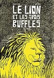 Le Lion Et Les Trois Buffles