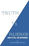 Truth Vs Falsehood How To Tell The Difference English Edition