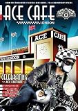 Ace Cafe London 75th Anniversary Special 19382013 English Edition