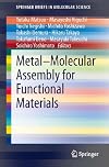 Metal–Molecular Assembly for Functional Materials
