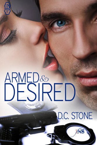 Armed and Desired (By: D.C. Stone) cover