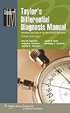 Taylors Differential Diagnosis Manual Symptoms And Signs In The Timelimited Encounter Lippincott Manual Series English Edition