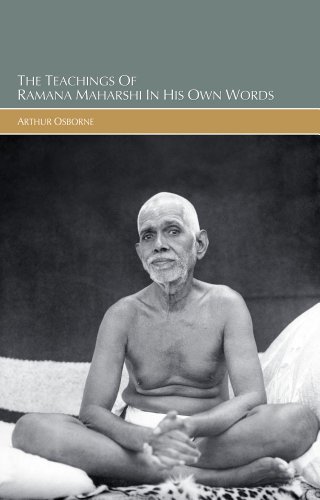 The Teachings of Sri Ramana Maharshi in His Own Words cover