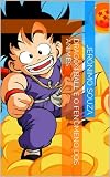 Dragon Ball E O Fenmeno Dos Animes Portuguese Edition