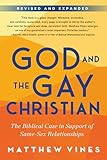 God And The Gay Christian The Biblical Case In Support Of Samesex Relationships English Edition