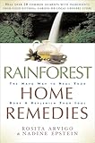 Rainforest Home Remedies The Maya Way To Heal You Body And Replenish Your Soul English Edition