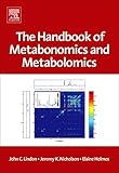 The Handbook Of Metabonomics And Metabolomics English Edition