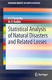 Statistical Analysis Of Natural Disasters And Related Losses Springerbriefs In Earth Sciences English Edition