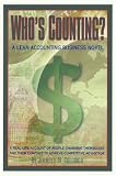 Whos Counting A Lean Accounting Business Novel