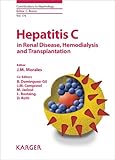 Hepatitis C In Renal Disease Hemodialysis And Transplantation Contributions To Nephrology Book 176 English Edition