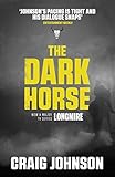 The Dark Horse Walt Longmire Book 5 English Edition