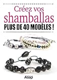 Crez Vos Shamballas Plus De 40 Modles 
