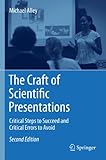 The Craft Of Scientific Presentations Critical Steps To Succeed And Critical Errors To Avoid