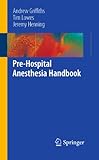 Prehospital Anesthesia Handbook English Edition