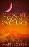 Crescent Moon Over Laos
