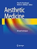 Aesthetic Medicine Art And Techniques English Edition