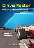 Drive Faster Data Logger Secrets Revealed English Edition