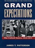 Grand Expectations The United States 19451974 Oxford History Of The United States Book 10 English Edition