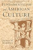 Fundamentalism And American Culture English Edition