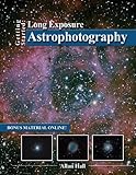 Getting Started Long Exposure Astrophotography English Edition