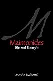Maimonides Life And Thought English Edition