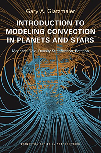 Introduction to Modeling Convection in Planets and Stars book cover