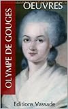 Olympe De Gouges : Oeuvres