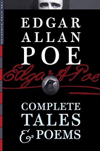 Portada de Edgar Allan Poe: Complete Tales & Poems (Illustrated/Annotated) (Top Five Classics Book 13)