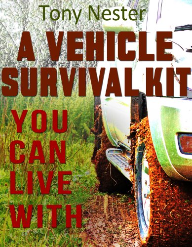 A Vehicle Survival Kit You Can Live With book cover