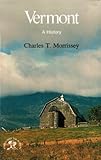 Vermont A History States The Nation Series English Edition