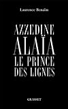 Azzedine Alaa Le Prince Des Lignes Essai Grasdocfr