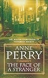 The Face Of A Stranger William Monk Mystery Book 1 A Gripping And Evocative Victorian Murder Mystery English Edition