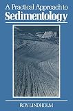 A Practical Approach To Sedimentology