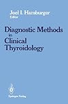 Diagnostics methods in clinical thyroidology