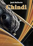 Chindi: Les Machines De Dieu, T3 (la Dentelle Du Cygne)