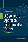 A Geometric Approach To Differential Forms English Edition