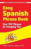 Easy Spanish Phrase Book New Edition Over 700 Phrases For Everyday Use Dover Language Guides Spanish English Edition
