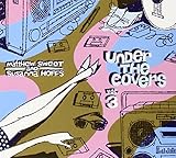 Under The Covers Vol. 3 (2013)