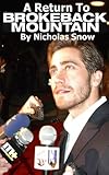 A Return To Brokeback Mountain Photos Interviews From The Historic Hollywood Premiere English Edition