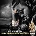 Song Blackball by DJ Khaled on Suffering From Success (Deluxe Explicit) at Amazon