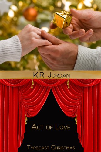 Act of Love (By: Kimberly Rae Jordan,K.R.Jordan) cover