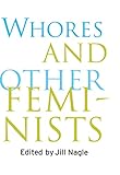 Whores And Other Feminists English Edition