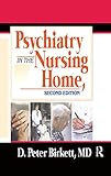 Psychiatry In The Nursing Home English Edition