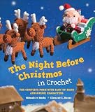 The Night Before Christmas In Crochet The Complete Poem With Easytomake Amigurumi Characters English Edition
