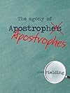 The Agony of Apostrophes