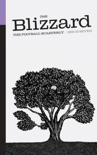 The Blizzard - The Football Quarterly: Issue 7 book cover