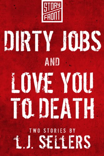 Dirty Jobs and Love You to Death book cover