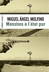 Monstres à l'état pur (French Edition)