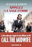 Appelez La Sage Femme