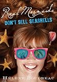 Real Mermaids Dont Sell Seashells